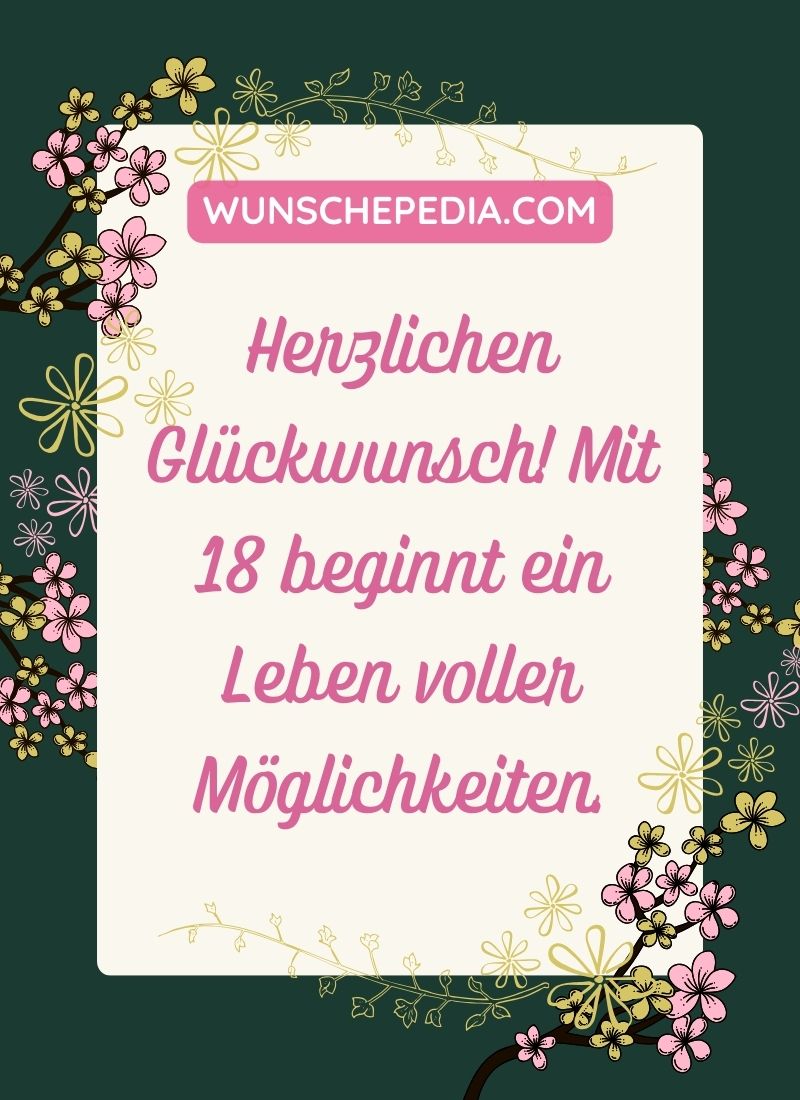 Die besten Sprüche zur Volljährigkeit - Originelle geburtstagswünsche  whatsapp 18. geburtstag - Wunschepedia