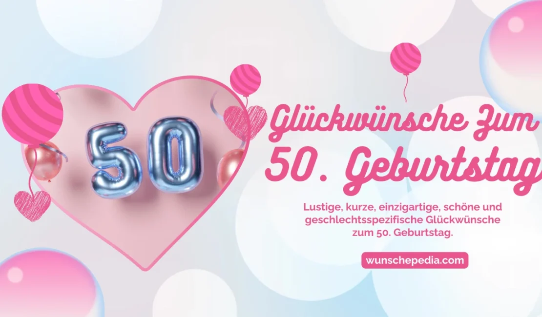 Glückwünsche zum 50. Geburtstag für alle